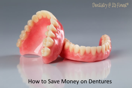 How To Save Money on Dentures