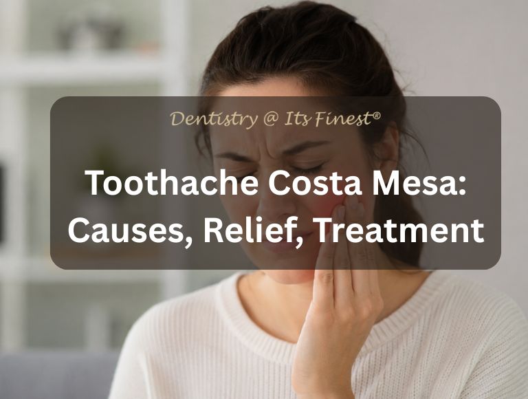 Toothache Costa Mesa
